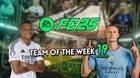 EA Sports FC 25: TOTW 19 ya disponible, plantilla de cartas