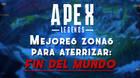 Apex Legends: Consejos y MEJORES lugares para aterrizar en el mapa Fin del Mundo