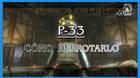NieR Replicant: P-33 - Cómo derrotarlo