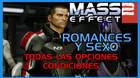 Mass Effect 2: TODOS los romances y sexo