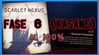 Fase 6: Recuperar lo importante al 100% en Scarlet Nexus