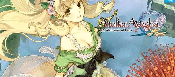 Atelier Ayesha Plus: The Alchemist of Dusk PSN