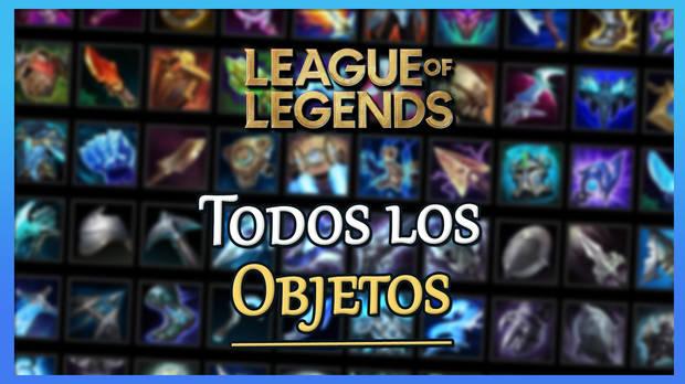 Guía de League of Legends: Lista de objetos