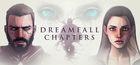 Dreamfall Chapters - Book Four: Revelations
